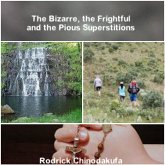 The Bizarre, the Frightful and the Pious Superstitions (eBook, ePUB)