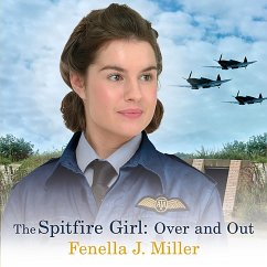 The Spitfire Girl: Over and Out (MP3-Download) - Miller, Fenella J.