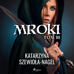 Mroki III (MP3-Download) - Szewioła-Nagel, Katarzyna