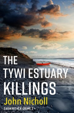 The Tywi Estuary Killings (eBook, ePUB) - John Nicholl