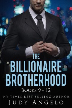 The Billionaire Brotherhood Coll. III Bks 9 - 12 (eBook, ePUB) - Angelo, Judy