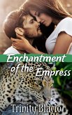 Enchantment Of The Empress (eBook, ePUB)
