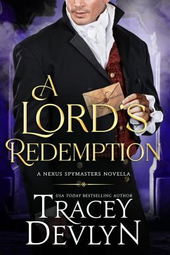 A Lord's Redemption (Nexus Spymasters, #4) (eBook, ePUB) - Devlyn, Tracey
