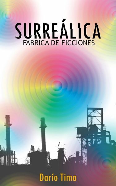 Surrealica: Fábrica de Ficciones (eBook, ePUB)