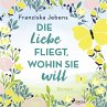 Die Liebe fliegt, wohin sie will... - Bild 1