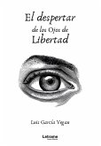 El despertar de los ojos de libertad (eBook, ePUB)