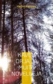 Kaven orja ja muita novelleja (eBook, ePUB) Kaven orja ja muita novelleja (eBook, ePUB)