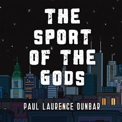 The Sport of the Gods (MP3-Download) - Dunbar, Paul Laurence