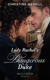 Lady Rachel's Dangerous Duke (Mills & Boon Historical) (Secrets of the Duke's Family, Book 3) (eBook, ePUB)