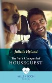The Vet's Unexpected Houseguest (Mills & Boon Medical) (eBook, ePUB)