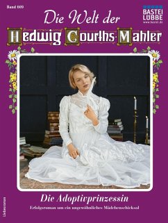 Die Welt der Hedwig Courths-Mahler 609 (eBook, ePUB) - Ritter, Ina
