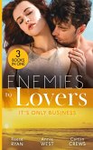 Enemies To Lovers: It's Only Business: Engaging the Enemy (The Bourbon Brothers) / Seducing His Enemy's Daughter / His for Revenge (eBook, ePUB)