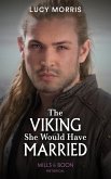 The Viking She Would Have Married (eBook, ePUB)