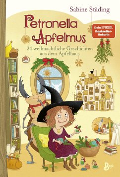 24 weihnachtliche Geschichten aus dem Apfelhaus / Petronella Apfelmus Bd.10 (eBook, ePUB) - Städing, Sabine