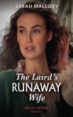The Laird's Runaway Wife (Mills & Boon Historical) (Lairds of Ardvarrick, Book 3) (eBook, ePUB)