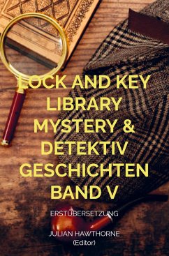 Lock and Key Library Mystery & Detektiv Geschichten Band V - Hawthorne, Julian