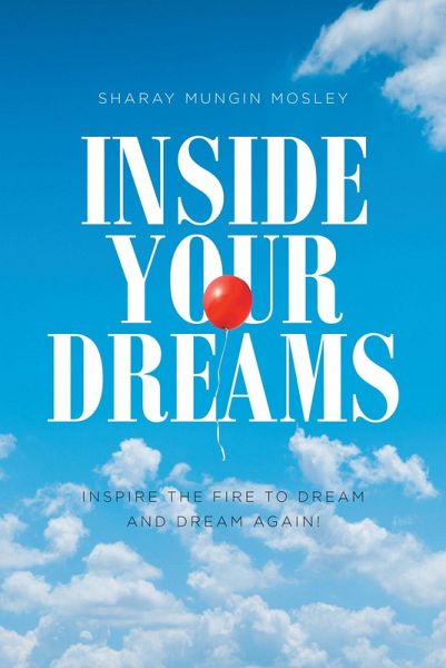 Inside Your Dreams (eBook, ePUB) Inside Your Dreams (eBook, ePUB)