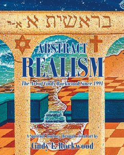 Cover Abstract Realism: The Art of Cindy Rockwood Since 1991 (eBook, ePUB)