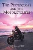 The Protectors and the Motorcyclists (eBook, ePUB)