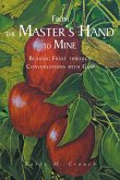 From the Master's Hand to Mine (eBook, ePUB)