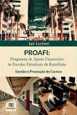 PROAFI: Programa de Apoio Financeiro às Escolas Estaduais de Rondônia (eBook, ePUB)