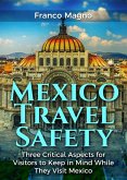 Mexico Travel Safety (eBook, ePUB)