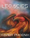 Legacies: The First LoxTech Novel (eBook, ePUB)