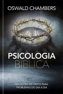 Psicologia Bíblica (eBook, ePUB) - Chambers, Oswald