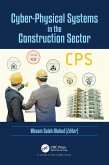 Cyber-Physical Systems in the Construction Sector (eBook, ePUB)