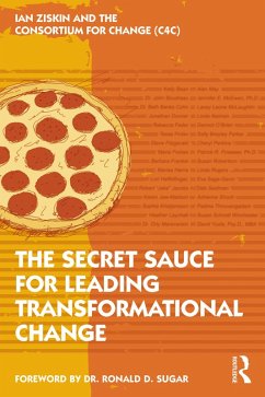Cover The Secret Sauce for Leading Transformational Change (eBook, PDF)