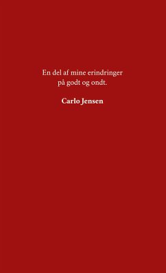 En del af mine erindringer på godt og ondt (eBook, ePUB)