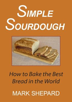 Cover Simple Sourdough: How to Bake the Best Bread in the World (eBook, ePUB)