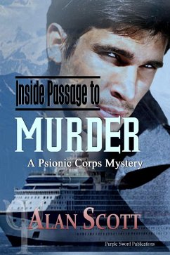 Inside Passage to Murder (eBook, ePUB) - Scott, Alan