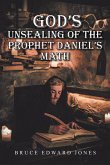 God's Unsealing of the Prophet Daniel's Math (eBook, ePUB)