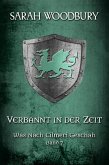 Verbannt in der Zeit (Was nach Cilmeri geschah, #7) (eBook, ePUB)