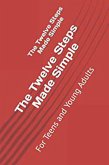 Twelve Steps Made Simple - For Teens and Young Adults (eBook, ePUB)