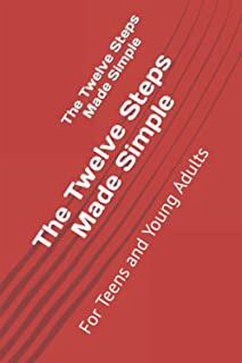 Twelve Steps Made Simple - For Teens and Young Adults (eBook, ePUB) - Ritchy, Redemption