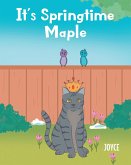It's Springtime Maple (eBook, ePUB)