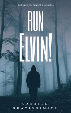 Run Elvin! (eBook, ePUB) - Ndayishimiye, Gabriel