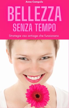 Bellezza senza tempo (eBook, ePUB) - Fivestars, Fivestars