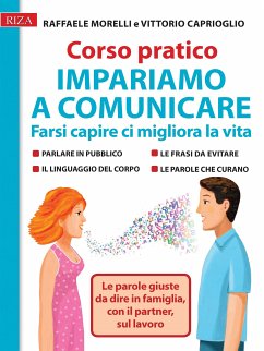Corso pratico impariamo a comunicare (eBook, ePUB) - Caprioglio, Vittorio; Morelli, Raffaele