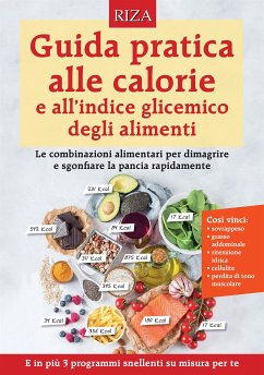 Guida pratica alle calorie e all’indice glicemico degli alimenti (eBook, ePUB) - Caprioglio, Vittorio