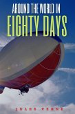 Around the World in Eighty Days (Annotated) (eBook, ePUB)