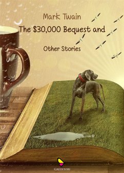 The 30000 bequest and other stories (eBook, ePUB) - Mark, Twain