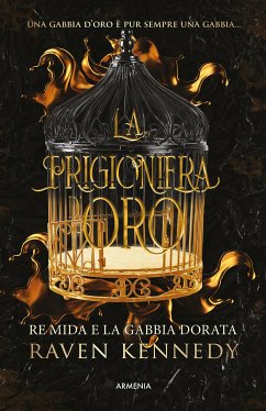 La prigioniera d'oro (eBook, ePUB) - Kennedy, Raven