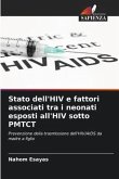 Stato dell'HIV e fattori associati tra i neonati esposti all'HIV sotto PMTCT
