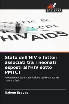 Stato dell'HIV e fattori associati tra i neonati esposti all'HIV sotto PMTCT - Esayas, Nahom