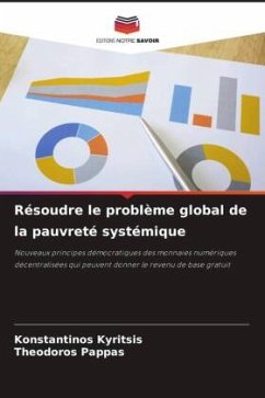 Résoudre le problème global de la pauvreté systémique - Kyritsis, Konstantinos;Pappas, Theodoros