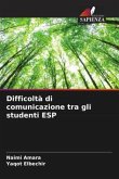 Difficoltà di comunicazione tra gli studenti ESP