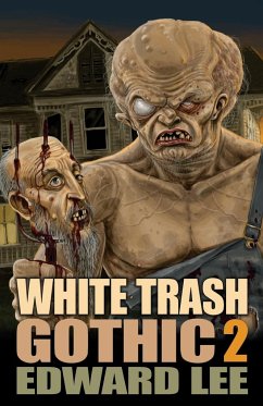 White Trash Gothic 2 - Lee, Edward